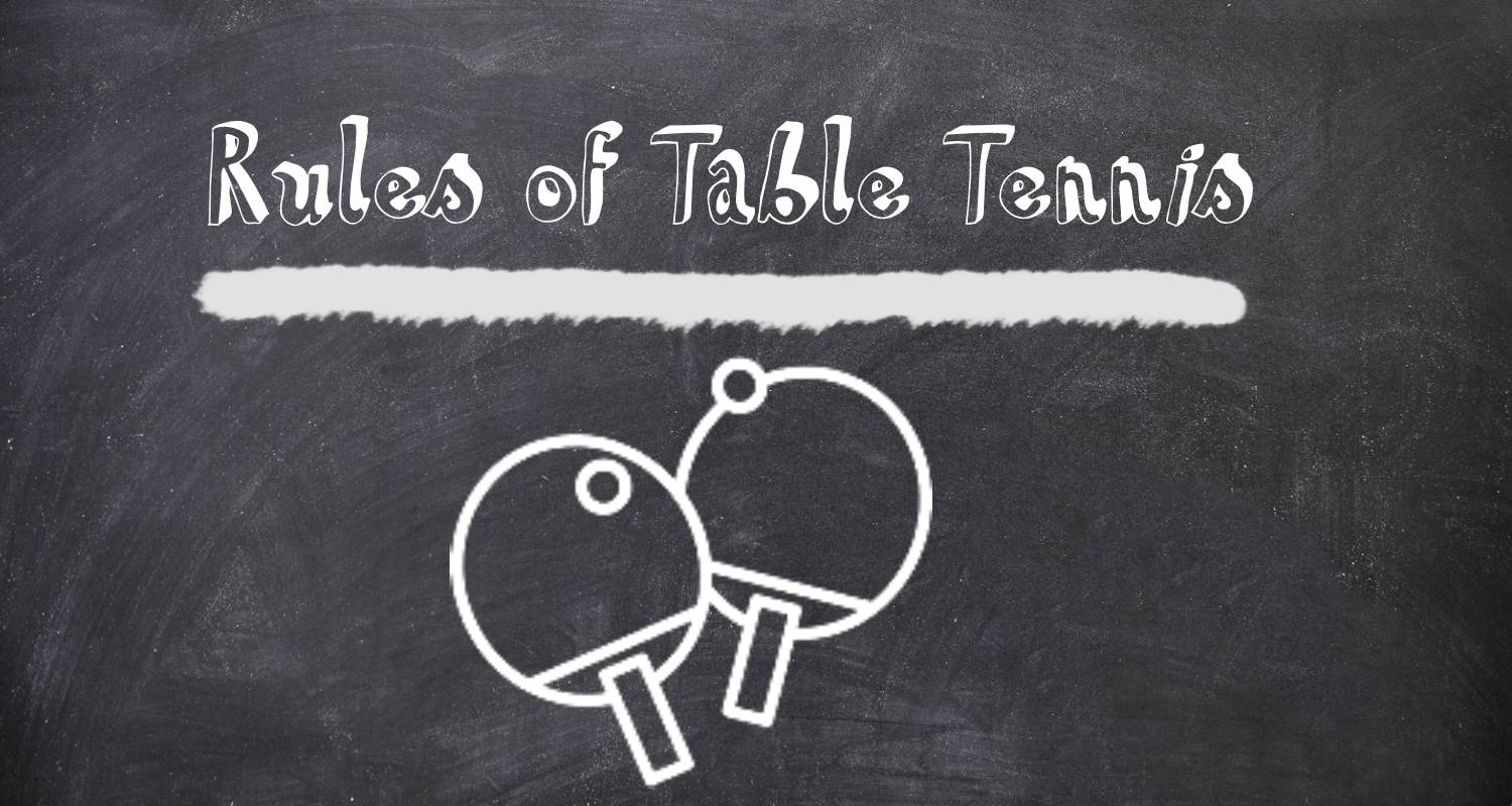 Table tennis rules: Everything you need to know