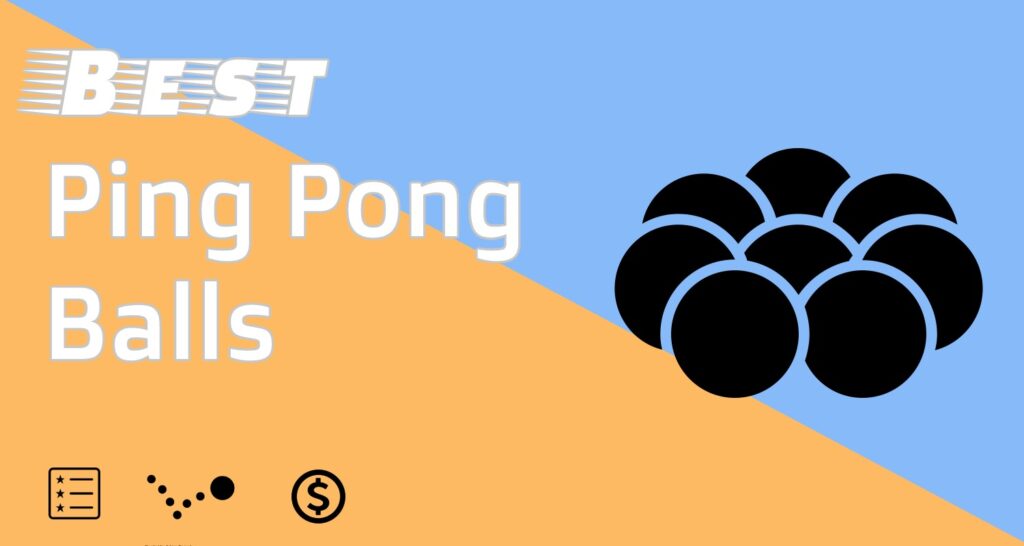 Best Ping Pong Balls Feature