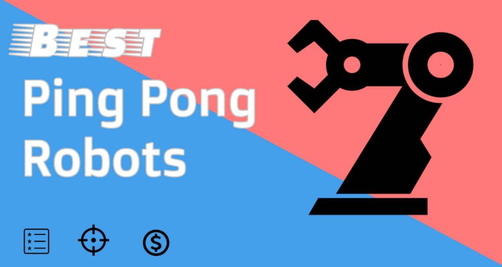 Best Ping Pong Robots - Feature