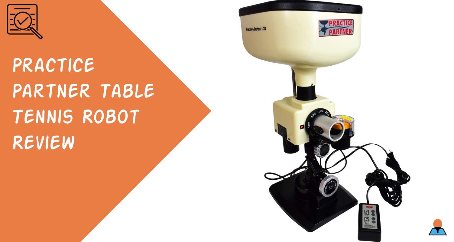 Practice Partner Table Tennis Robot Review Featured