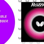 Butterfly Rozena table tennis rubber review - featured